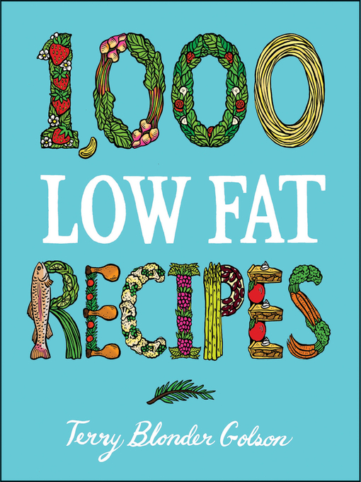 Title details for 1,000 Lowfat Recipes by Terry Blonder Golson - Available